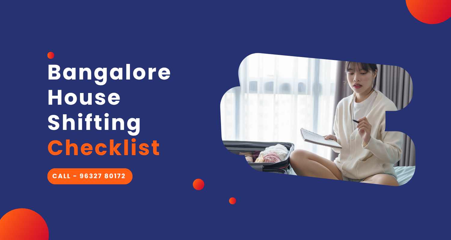 Bangalore House Shifting Checklist