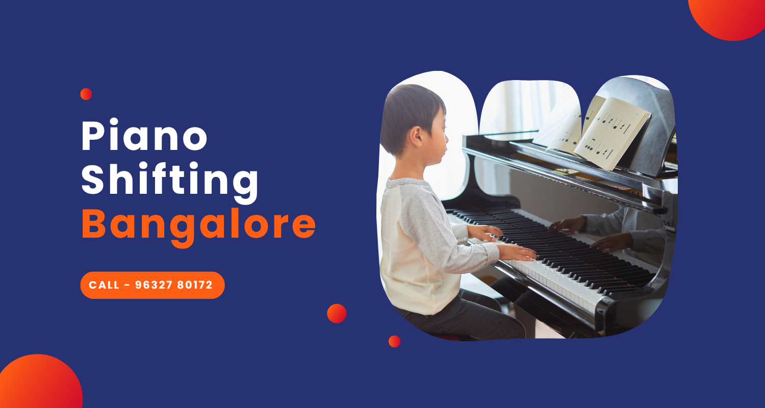 Piano Shifting Bangalore