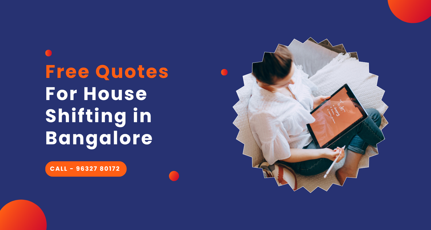 Free Quotes for House Shifting in Bangalore